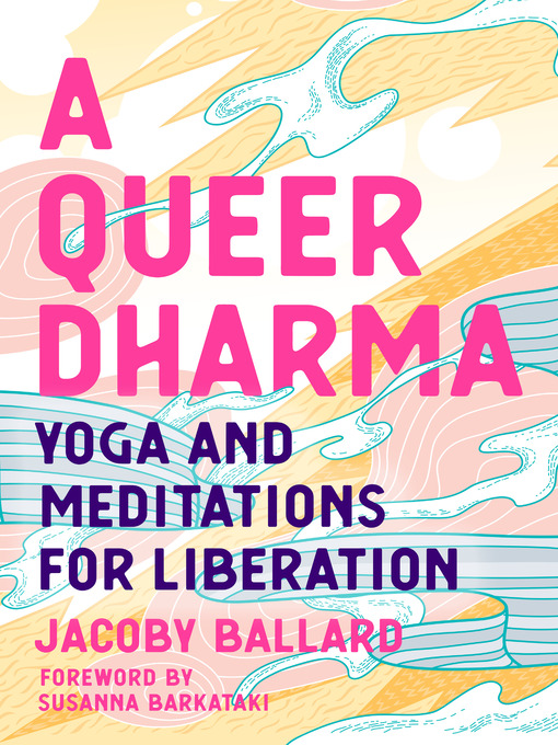 Title details for A Queer Dharma by Jacoby Ballard - Available